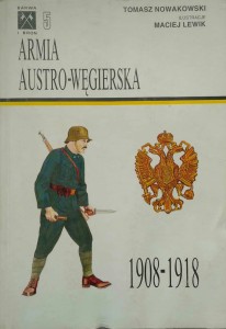 Tomasz Nowakowski, Armia austro- węgierska 1908- 1918