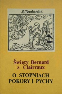 Święty Bernard z Clairvaux, O stopniach pokory i pychy