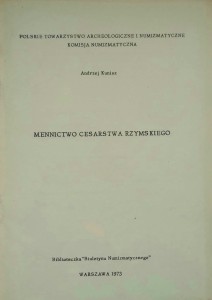 Andrzej Kunisz, Mennictwo Cesarstwa Rzymskiego