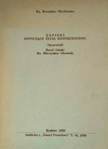 Bronisław Markiewicz Zapiski dotyczące życia wewnętrznego