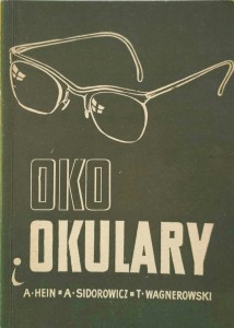 Hein, Oko i okulary