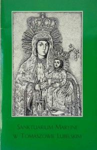 Sanktuarium Maryjne w Tomaszowie Lubelskim