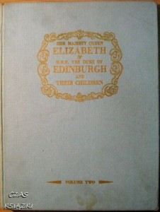 Dorothy Laird, Her Majesty Queen Elizabeth & H.R.H. Duke of Edinburgh and their children vol.2