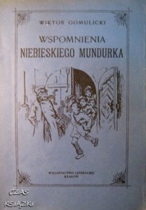 Wiktor Gomulicki, Wspomnienia niebieskiego mundurka