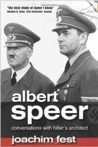 Joachim C.Fest, Albert Speer: Conversations with Hitler's Architect