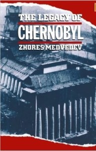 Z.Medvedev, The Legacy of Chernobyl