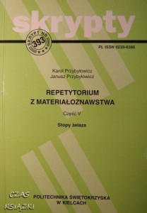 K.Przybyłowicz J.Przybyłowicz, Repetytorium z materiałoznawstwa cz.5