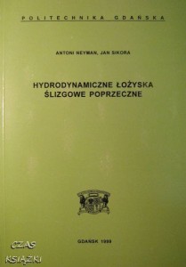 Antoni Neyman Jan Sikora, Hydrodynamiczne łożyska ślizgowe poprzeczne