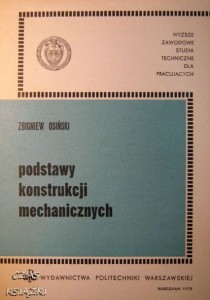 Zbigniew Osiński, Podstawy konstrukcji mechanicznych