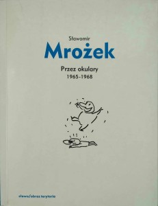 Sławomir Mrożek, Przez okulary 1965- 1968