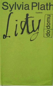 Sylvia Plath, Listy do domu