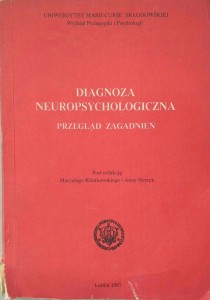 Klimkowski Herzyk, Diagnoza neuropsychologiczna Przegląd zagadnień