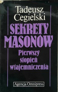 Tadeusz Cegielski, Sekrety masonów