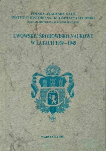 Lwowskie środowisko naukowe w latach 1939- 1945