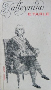 E. Tarle, Talleyrand
