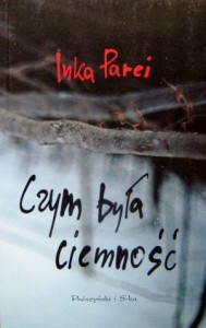 Inka Parei, Czym była ciemność