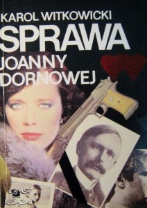 Karol Witkowicki, Sprawa Joanny Dornowej
