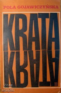 Pola Gojawiczyńska, Krata