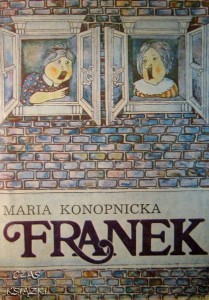 Maria Konopnicka, Franek