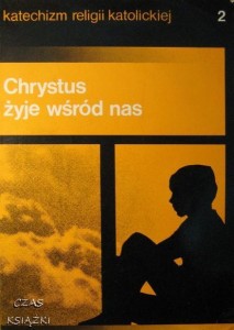 praca zbiorowa, Chrystus żyje wśród nas