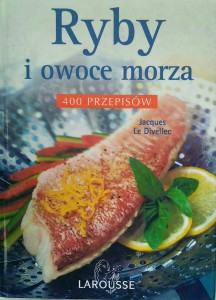Jacques Le Divellec, Ryby i owoce morza