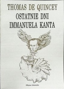 Thomas de Quincey, Ostatnie dni Immanuela Kanta
