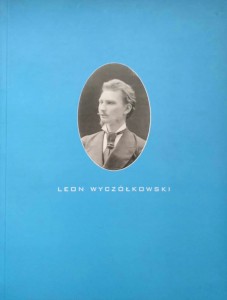 Leon Wyczółkowski Katalog 150 rocznica urodzin