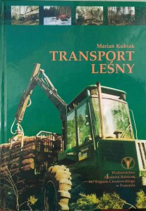 Marian Kubiak, Transport leśny