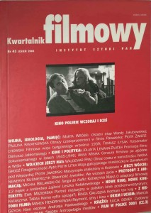 Kwartalnik Filmowy 43 Kino polskie wczoraj i dziś