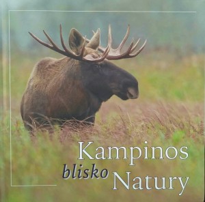 Anna Buciak, Kampinos blisko Natury