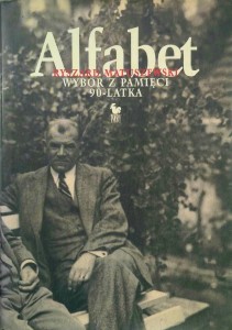 Ryszard Matuszewski, Alfabet Wybór z pamięci 90- latka