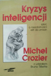 Michel Crozier, Kryzys inteligencji
