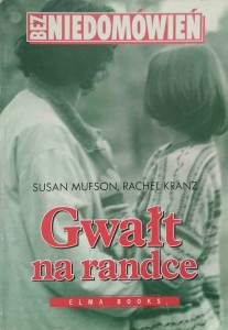 Mufson Kranz, Gwałt na randce