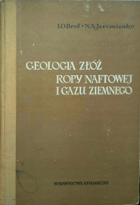 Brod Jeremienko, Geologia złóż ropy naftowej i gazu ziemnego