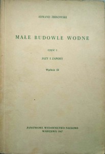 Armand Żbikowski, Małe budowle wodne