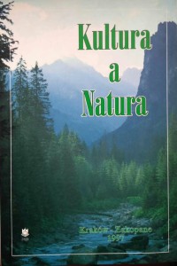 Kultura a Natura W stulecie Domu pod Jedlami 1897-1997