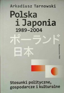 Arkadiusz Tarnowski, Polska i Japonia 1989- 2004