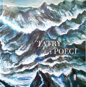 Michał Jagiełło, Tatry i poeci