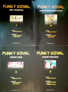 Parowski Rodek, Funky Koval Bez oddechu