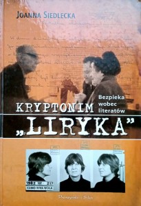 Joanna Siedlecka, Kryptonim Liryka