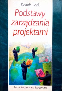Dennis Lock, Podstawy zarządzania projektami