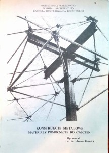 Janusz Kotwica, Konstrukcje metalowe