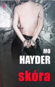 Mo Hayder, Skóra