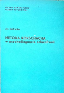Jan Szafraniec, Metoda Rorschacha w psychodiagnozie schizofrenii