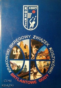 praca zbiorowa, 75 lat krakowskiej koszykówki