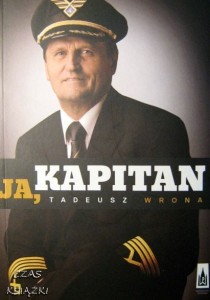 Tadeusz Wrona, Ja, kapitan AUTOGRAF