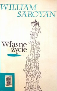 William Saroyan, Własne życie