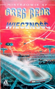 Greg Bear, Wieczność