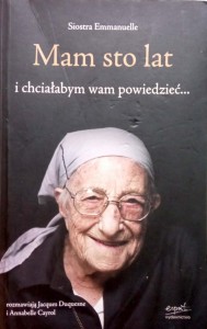 Siostra Emmanuelle, Mam sto lat i chciałabym wam powiedzieć