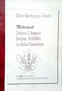 Edwin Rozenkranz Kamień, Notatnik Żołnierza 5 Kompanii Batalionu Gozdawa im. Stefana Czarnieckiego